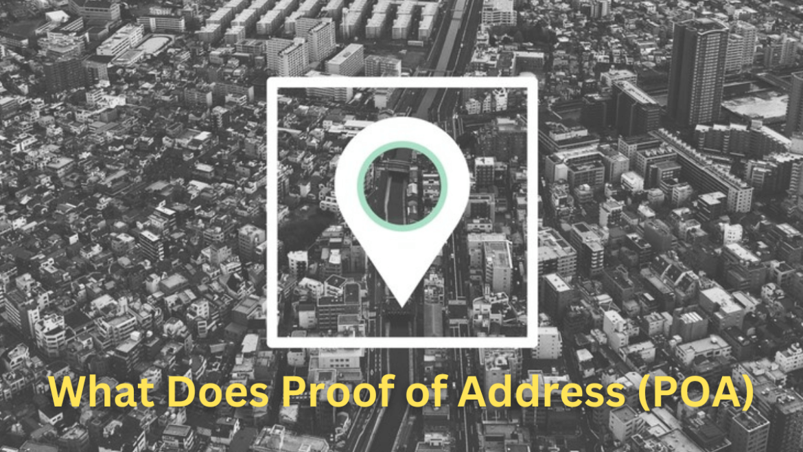 What Does Proof of Address (POA)