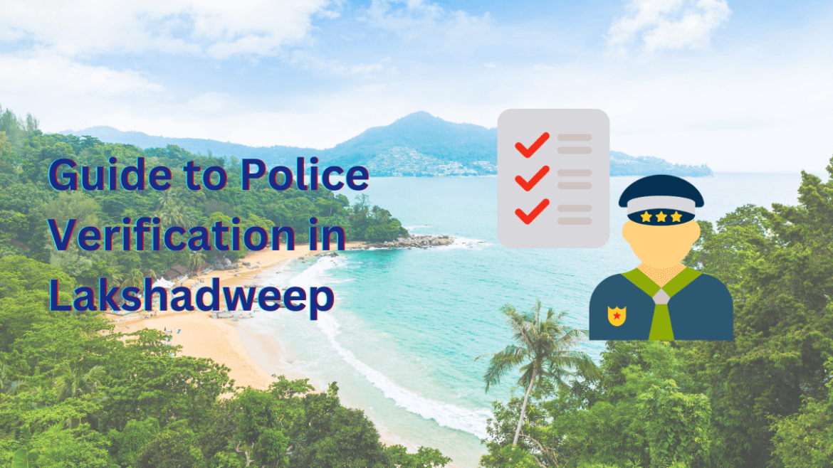 Police Verification in Lakshadweep